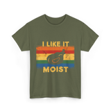 I Like It Moist Thanksgiving T-Shirt - Military Green