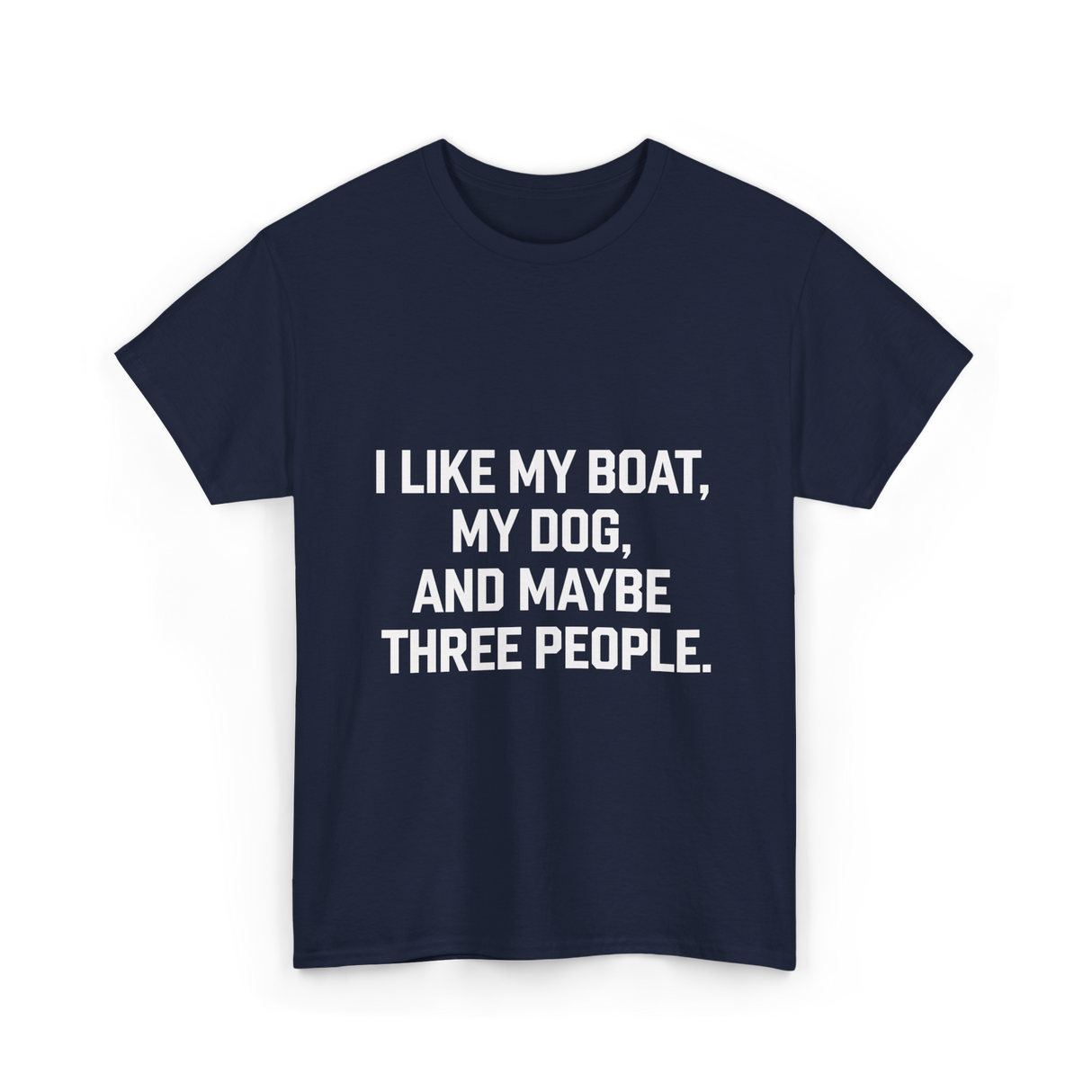 I Like My Boat Boating T-Shirt - Navy