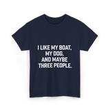 I Like My Boat Boating T-Shirt - Navy