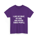 I Like My Boat Boating T-Shirt - Purple