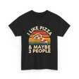 I Like Pizza T-Shirt - Black