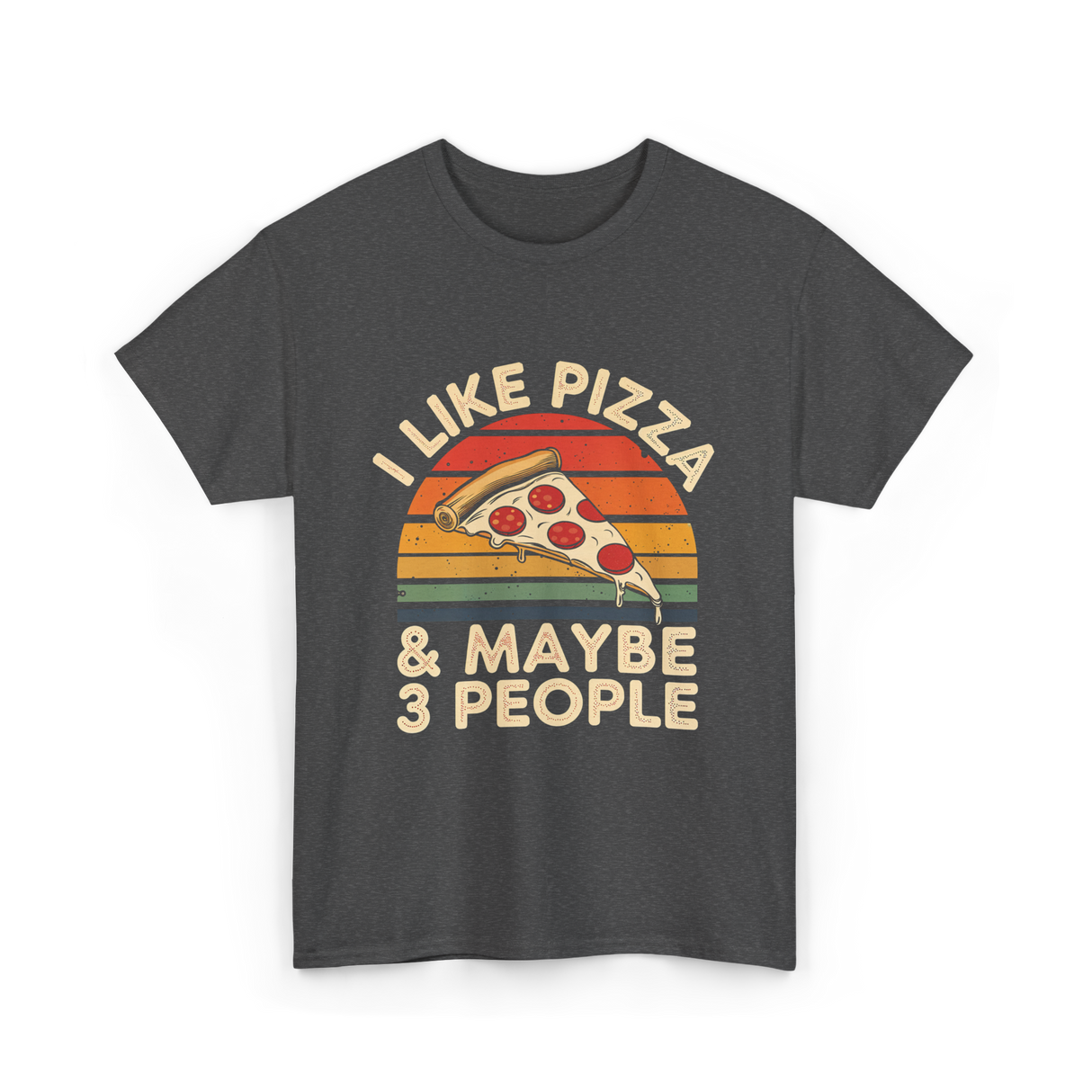 I Like Pizza T-Shirt - Dark Heather