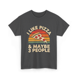 I Like Pizza T-Shirt - Dark Heather