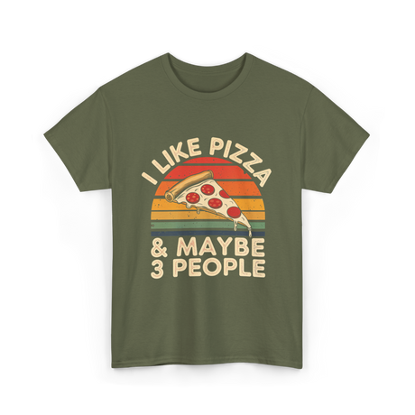 I Like Pizza T-Shirt - Military Green