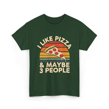 I Like Pizza T-Shirt - Forest Green