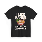 I Like Ramen Ramen Bowl T-Shirt - Black