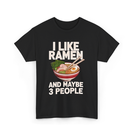 I Like Ramen Ramen Bowl T-Shirt - Black