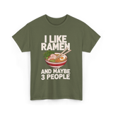 I Like Ramen Ramen Bowl T-Shirt - Military Green