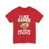 I Like Ramen Ramen Bowl T-Shirt - Red