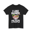 I Like Ramen T-Shirt - Black