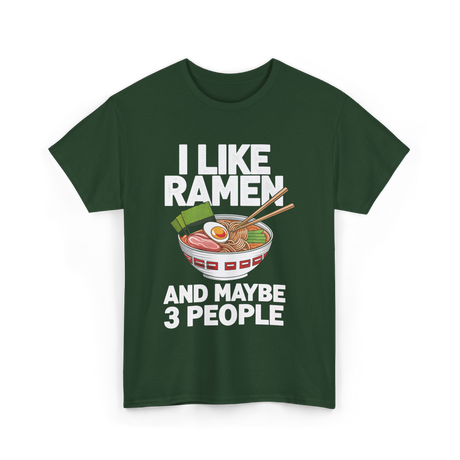 I Like Ramen T-Shirt - Forest Green