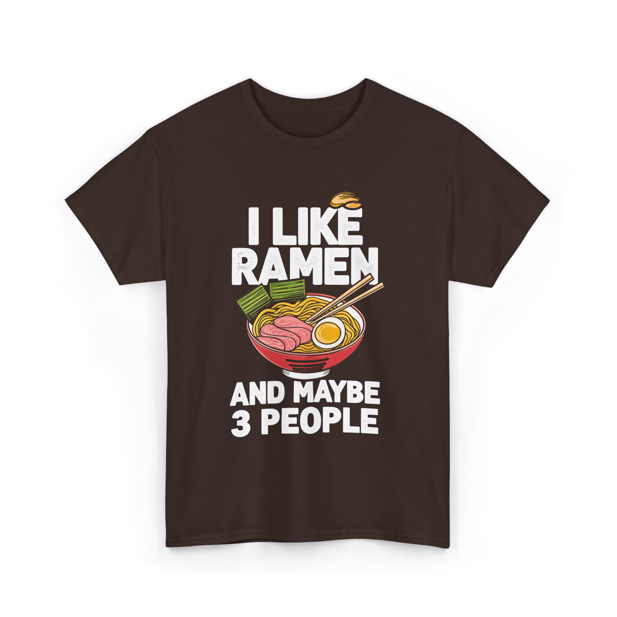 I Like Ramen Ramen Noodles T-Shirt - Dark Chocolate