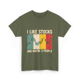 I Like Stocks Stock Market Trading T-Shirt - Military Green