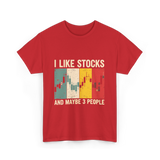 I Like Stocks Stock Market Trading T-Shirt - Red