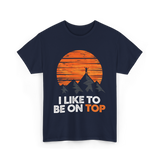 I Like To Be On Top Adventure T-Shirt - Navy