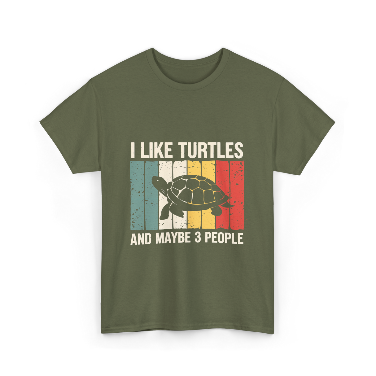 I Like Turtles Turtle Lover T-Shirt - Military Green