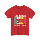 I Like Turtles Turtle Lover T-Shirt - Red