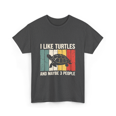 I Like Turtles Turtle Lover T-Shirt - Dark Heather