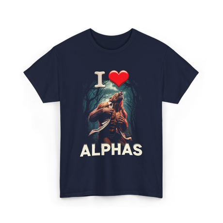 I Love Alphas Alpha Werewolf T-Shirt - Navy