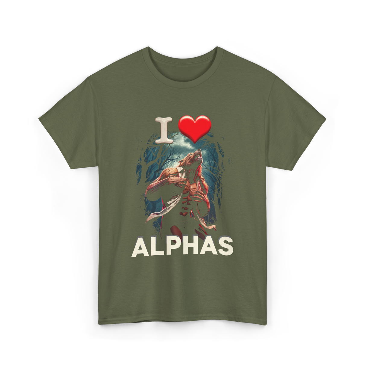 I Love Alphas Alpha Werewolf T-Shirt - Military Green