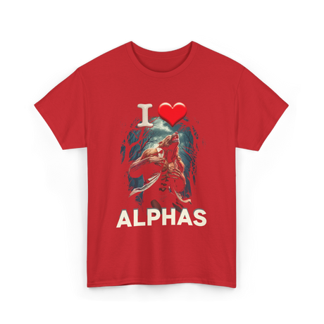 I Love Alphas Alpha Werewolf T-Shirt - Red