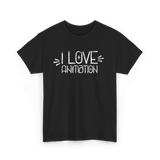 I Love Animation Animation Animator T-Shirt - Black