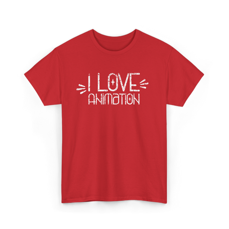 I Love Animation Animation Animator T-Shirt - Red