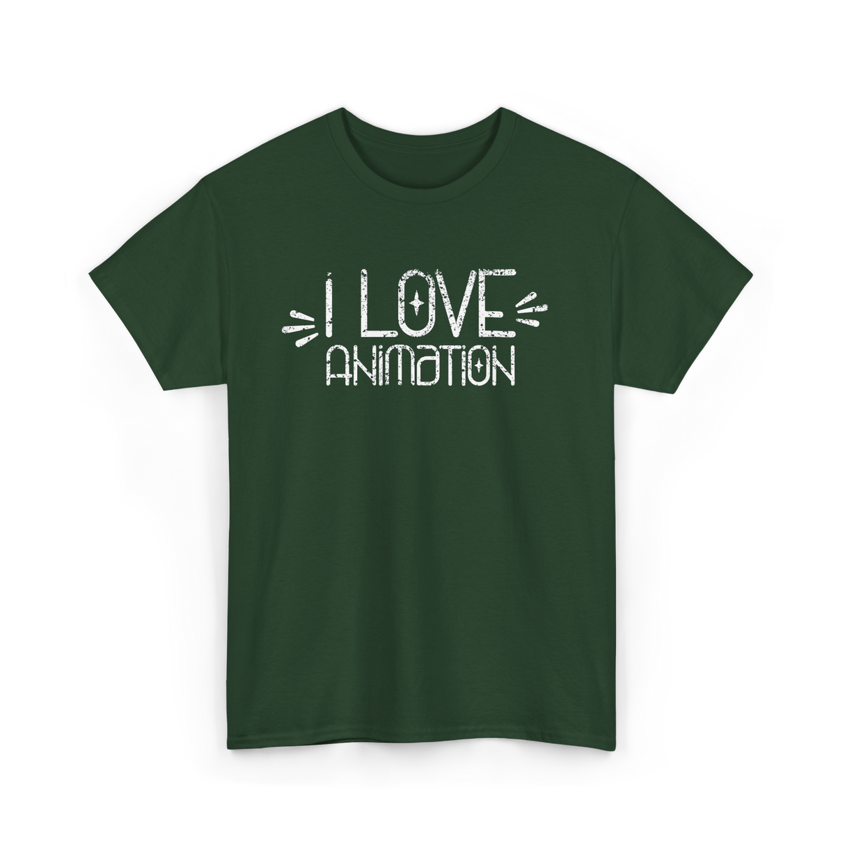 I Love Animation Animation Animator T-Shirt - Forest Green