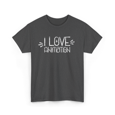 I Love Animation Animation Animator T-Shirt - Dark Heather