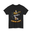 I Love Bee-ing Lunch Lady Bee T-Shirt - Black