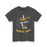 I Love Bee-ing Lunch Lady Bee T-Shirt - Dark Heather