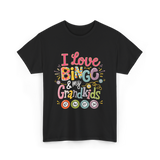 I Love Bingo Grandkids Bingo T-Shirt - Black