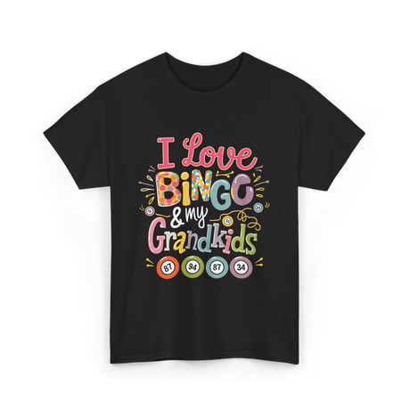 I Love Bingo Grandkids Bingo T-Shirt - Black