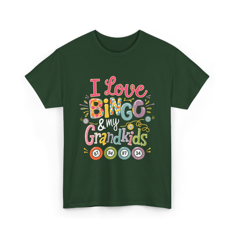 I Love Bingo Grandkids Bingo T-Shirt - Forest Green