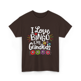 I Love Bingo Grandkids Bingo T-Shirt - Dark Chocolate