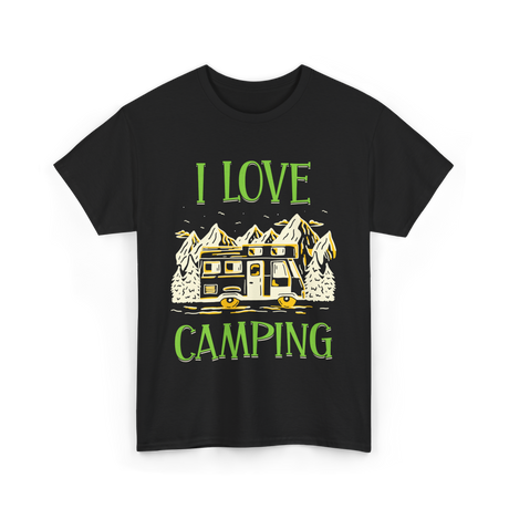 I Love Camping Camping Camper T-Shirt - Black