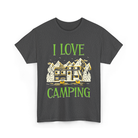 I Love Camping Camping Camper T-Shirt - Dark Heather