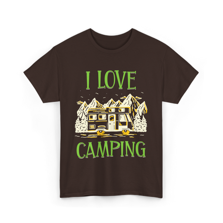 I Love Camping Camping Camper T-Shirt - Dark Chocolate