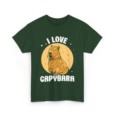 I Love Capybara Capybara Rodent T-Shirt - Forest Green