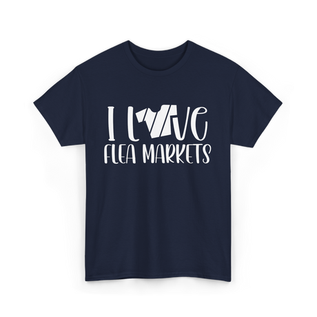 I Love Flea Markets Flea Market T-Shirt - Navy