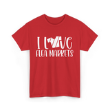 I Love Flea Markets Flea Market T-Shirt - Red