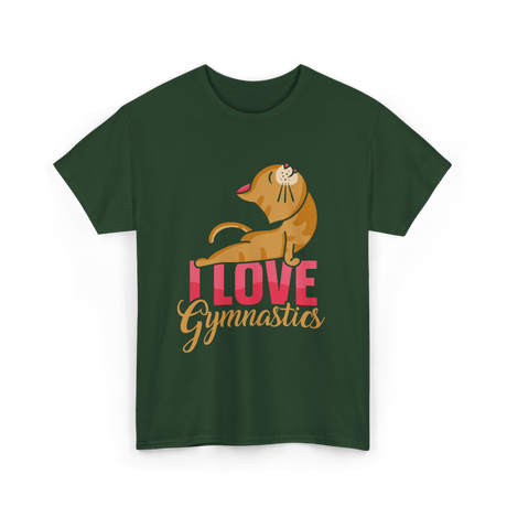 I Love Gymnastics Cat Gymnastics T-Shirt - Forest Green