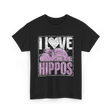 I Love Hippos Hippopotamus Cute T-Shirt - Black