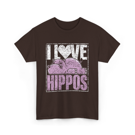 I Love Hippos Hippopotamus Cute T-Shirt - Dark Chocolate