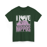 I Love Hippos Hippopotamus Cute T-Shirt - Forest Green