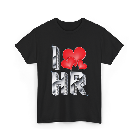 I Love HR T-Shirt - Black