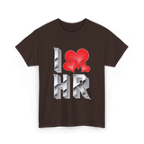 I Love HR T-Shirt - Dark Chocolate