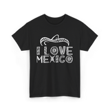 I Love Mexico Mexican Pride T-Shirt - Black