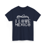 I Love Mexico Mexican Pride T-Shirt - Navy