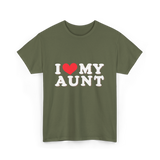 I Love My Aunt T-Shirt - Military Green